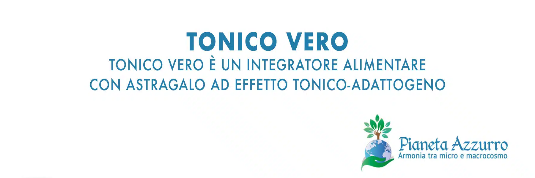 Tonico Vero Pianeta Azzurro