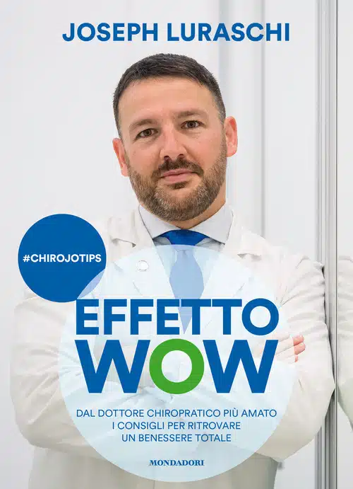 effetto wow joseph luraschi consigli chiropratico più amato